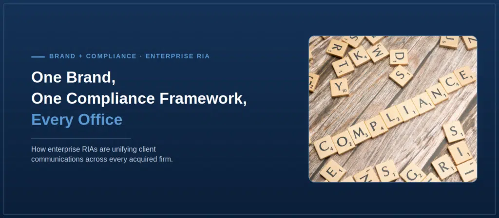 One Brand, One Compliance Framework, Every Office